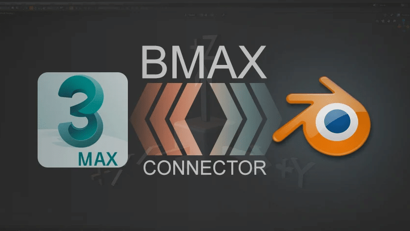3ds Max / Blender Connector – BMAX