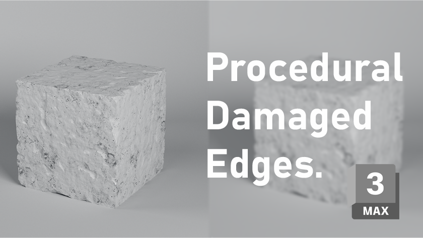 Procedural Damaged Edges in 3ds Max