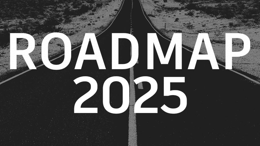 The RoadMap for 2025